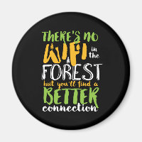 No Wifi In The Forest Funny Inspirational Hiking