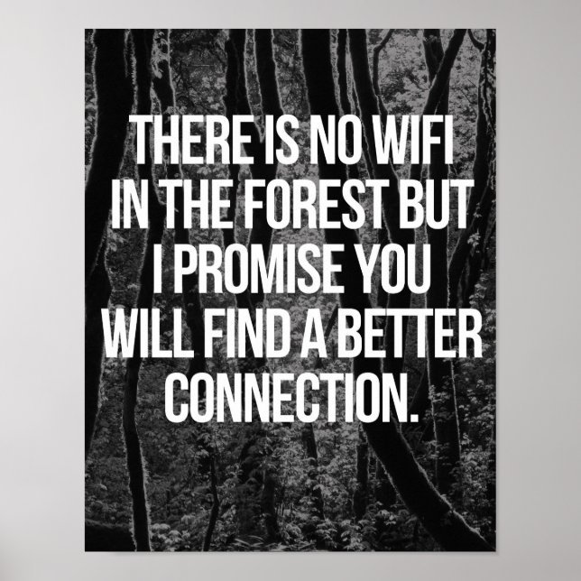No WiFi In The Forest Poster (Front)
