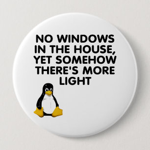 No windows in the house... 4 inch round button