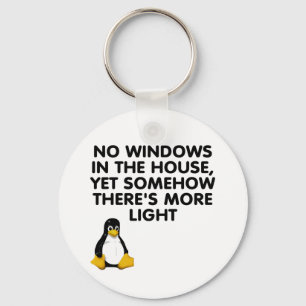 No windows in the house... keychain