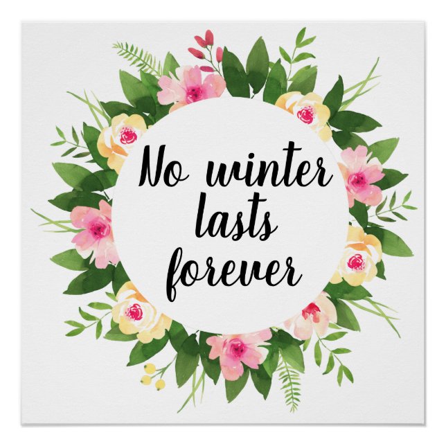 No winter lasts forever spring wreath poster (Front)