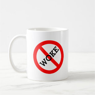 No Woke Coffee Mug
