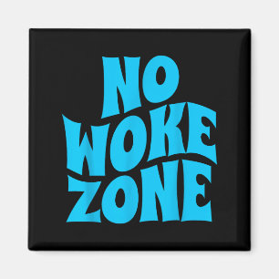 No Wokes Here, Funny Republican , Conservative Vot Magnet