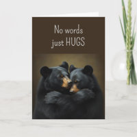 No Words Just Hugs Bear Hugs also Love Prayers