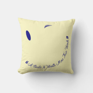 No Words, Smiles Say It All Throw Pillow