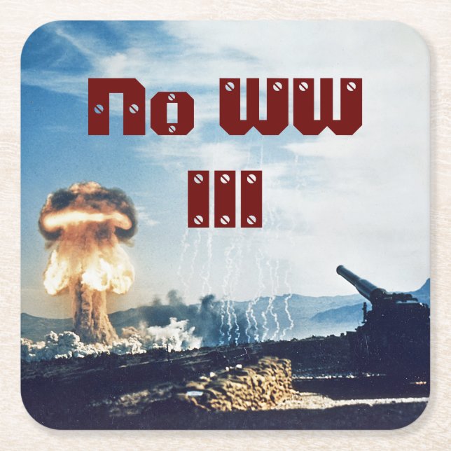 No World War III Square Paper Coaster (Front)