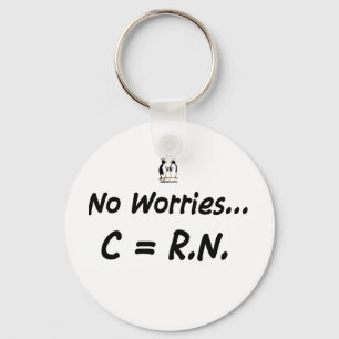 No worries C=RN Keychain