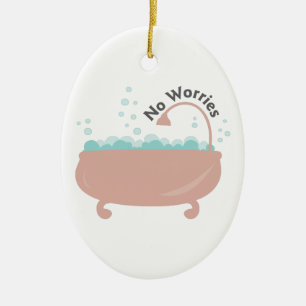 No Worries Ceramic Ornament
