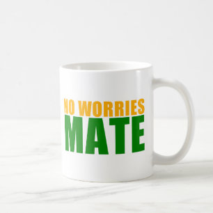 no worries mate coffee mug