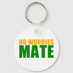 no worries mate keychain