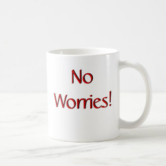 No Worries! Mug w/Scripture