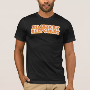 No Worry Beef Curry T-Shirt