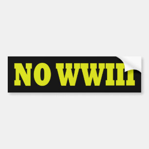 No WWIII Bumper Sticker