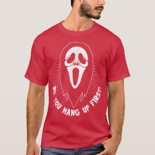 No you Hang up first Boo witches funny Halloween T T-Shirt