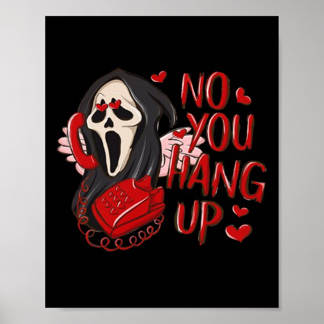 No You Hang Up First Ghost Calling Halloween Funny Poster (Front)
