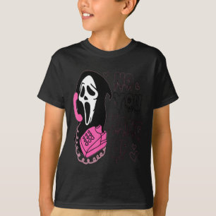 No You Hang Up Funny Valentine  T-Shirt