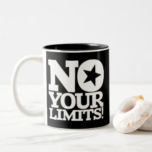 No Your Limits! White Text Black BG Two-Tone Coffee Mug