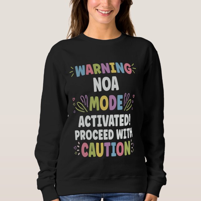 NOA Personalized Name Funny Cute Custom NOA Name Sweatshirt (Front)