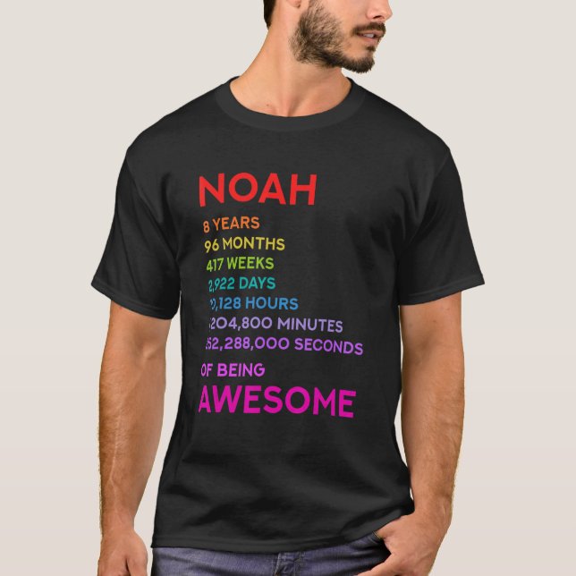 Noah 8th Birthday 8 Years 96 Months 417 weeks awes T-Shirt (Front)