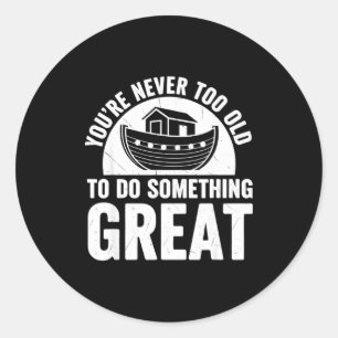 Noah Ark Church Christian Travel Faith You're Neve Classic Round Sticker