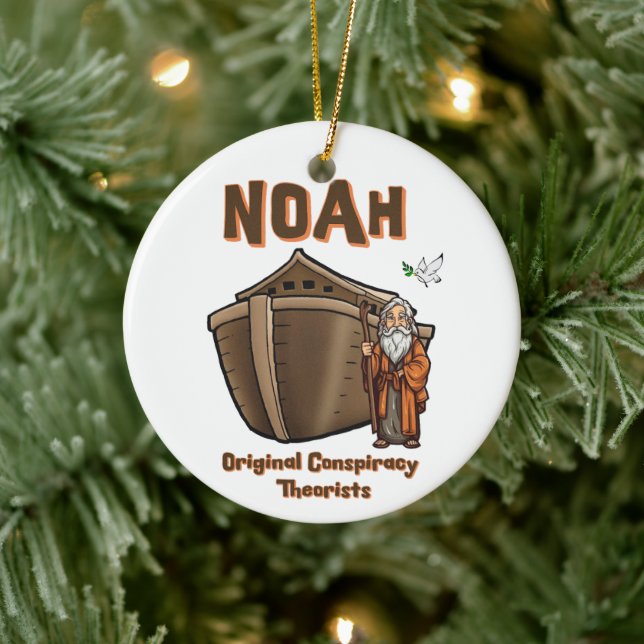 Noah Original Conspiracy Theorist Christian Humour Ceramic Ornament (Tree)