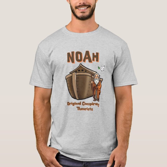 Noah Original Conspiracy Theorist Christian Humour T-Shirt (Front)