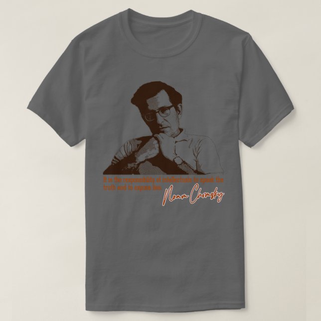Noam Chomsky Quote Design T-Shirt (Design Front)