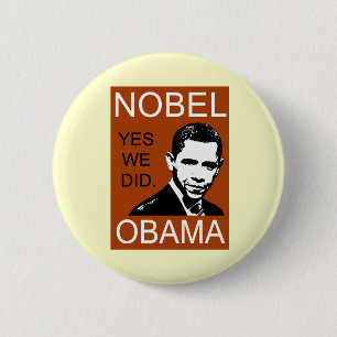 Nobel Peace Prize Obama 2 Inch Round Button
