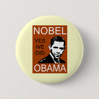 Nobel Peace Prize Obama 2 Inch Round Button