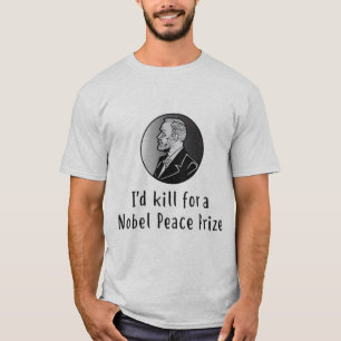 Nobel Peace Prize T-Shirt