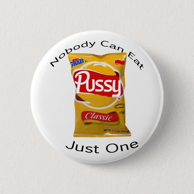 Nobody Can Eat Just One 2 Inch Round Button (Front)