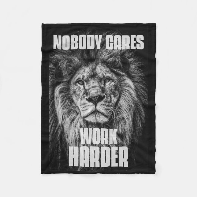 Nobody Cares Work Harder Bodybuilding Motivational Fleece Blanket (Front)