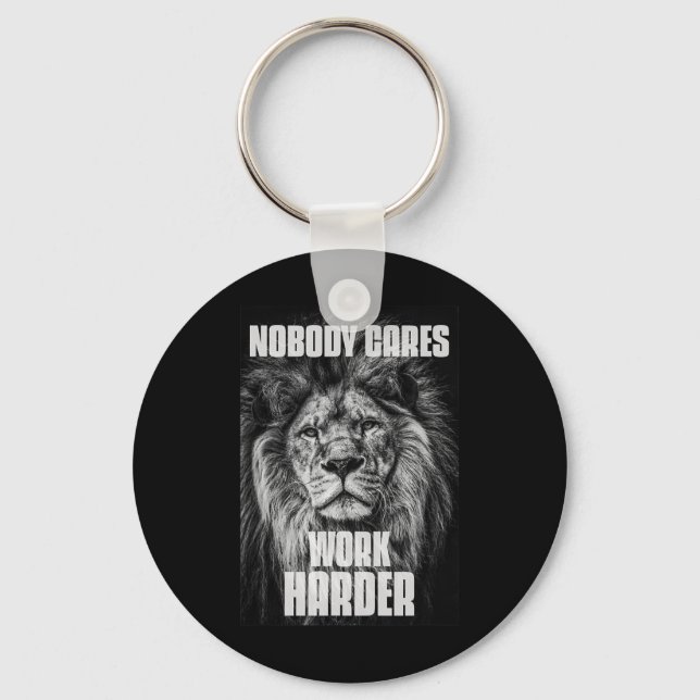 Nobody Cares Work Harder Bodybuilding Motivational Keychain (Front)