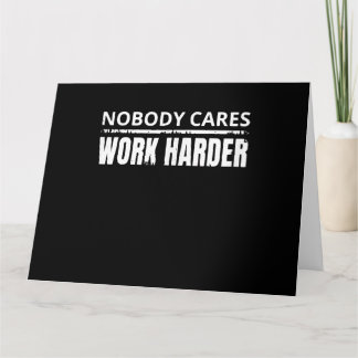 Nobody Cares Work Harder Fitness Workout Gym Gift Card