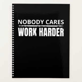 Nobody Cares Work Harder Fitness Workout Gym Gift Planner