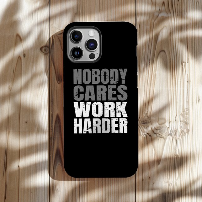 Nobody Cares Work Harder Motivation Workout Case-Mate iPhone Case (Stay inspired with our motivational phone case! Durable, stylish, and your daily reminder to push on)