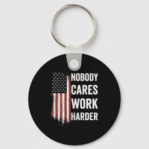 Nobody Cares Work Harder Motivational Workout Gym Keychain