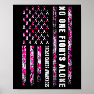 Nobody Fight Alone American Flag Breast Cancer Awa Poster