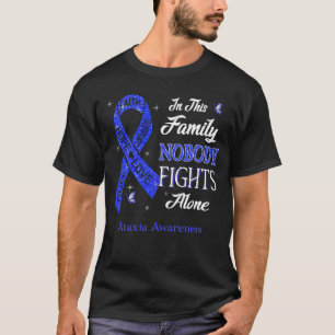 Nobody Fights Alone Ataxia Awareness T-Shirt