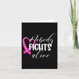 Nobody Fights Alone _ Breast Cancer  Card