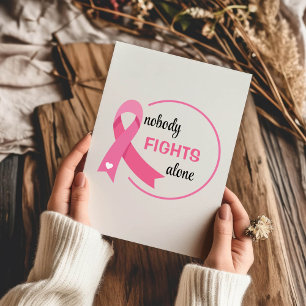 Nobody Fights Alone Pink Ribbon Greeting Card