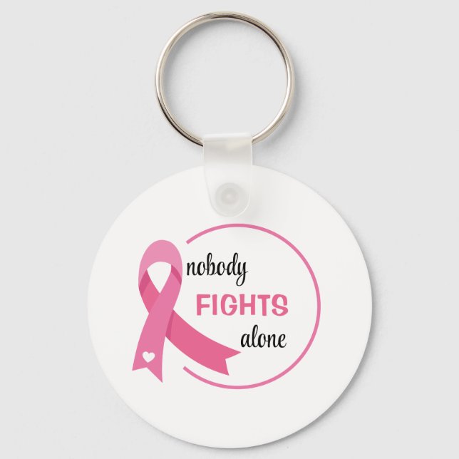 Nobody Fights Alone Pink Ribbon Keychain (Front)