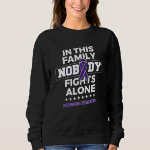 Nobody fights alone Sarcoidosis Awareness Sweatshirt
