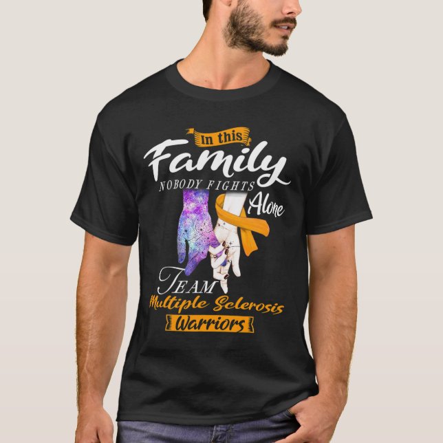 Nobody Fights Alone Team Multiple Sclerosis Warrio T-Shirt (Front)
