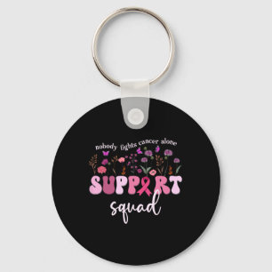 Nobody Fights Breast Cancer Alone Breast Cancer Su Keychain