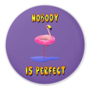 Nobody is perfect - flamingo with swimming ring ceramic knob