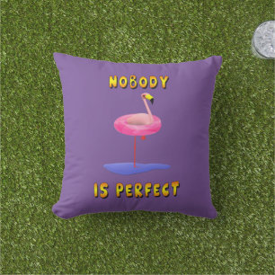 Nobody is perfect - flamingo with swimming ring outdoor pillow