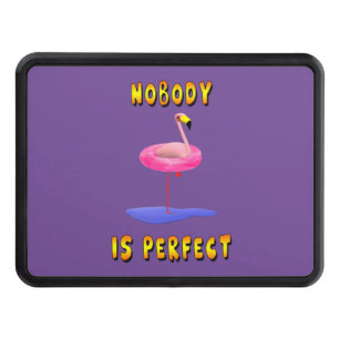 Nobody is perfect - flamingo with swimming ring trailer hitch cover