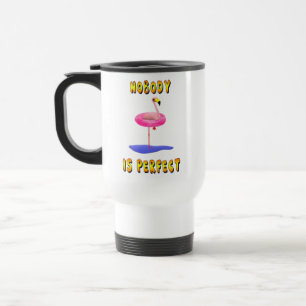 Nobody is perfect - flamingo with swimming ring travel mug