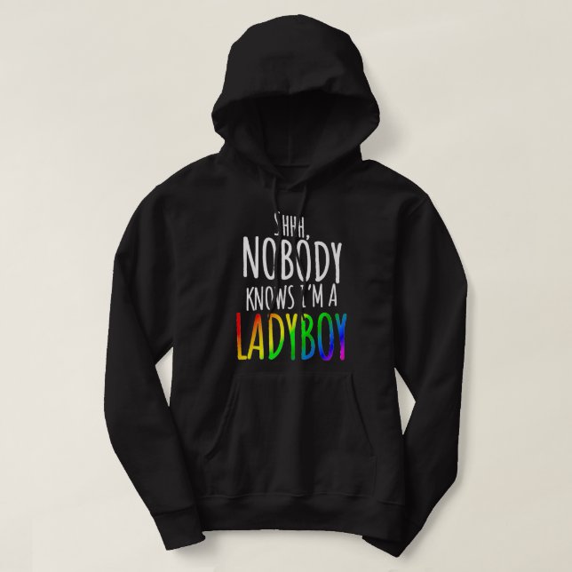 Nobody Knows I'm A Ladyboy LGBTQ Pride Premium Hoodie (Design Front)
